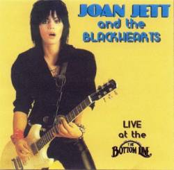 Joan Jett And The Blackhearts : Live at the Bottom Line